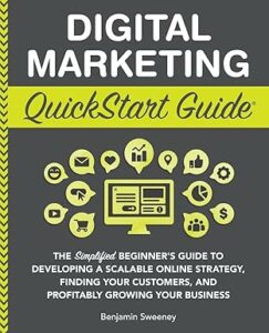 Digital Marketing QuickStart Guide